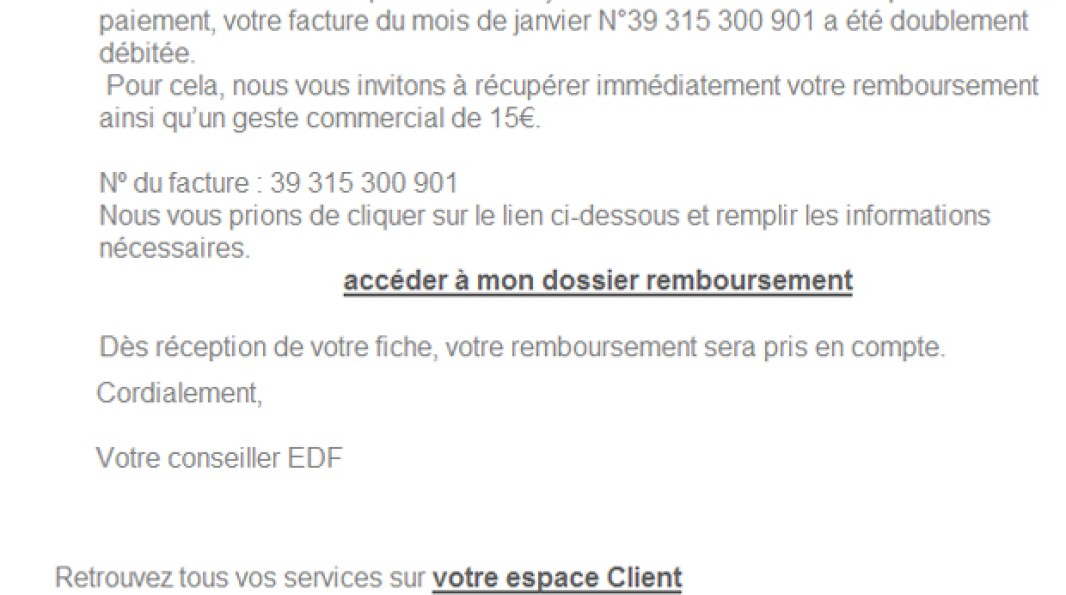 Capture d'écran d'un email frauduleux proposant un remboursement suite à un double prélèvement de facture, avec lien pour « accéder à un dossier remboursement » (transcription ci-après)